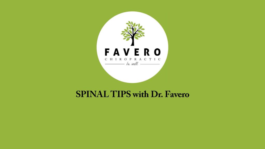 Spinal Tips with Dr. Favero